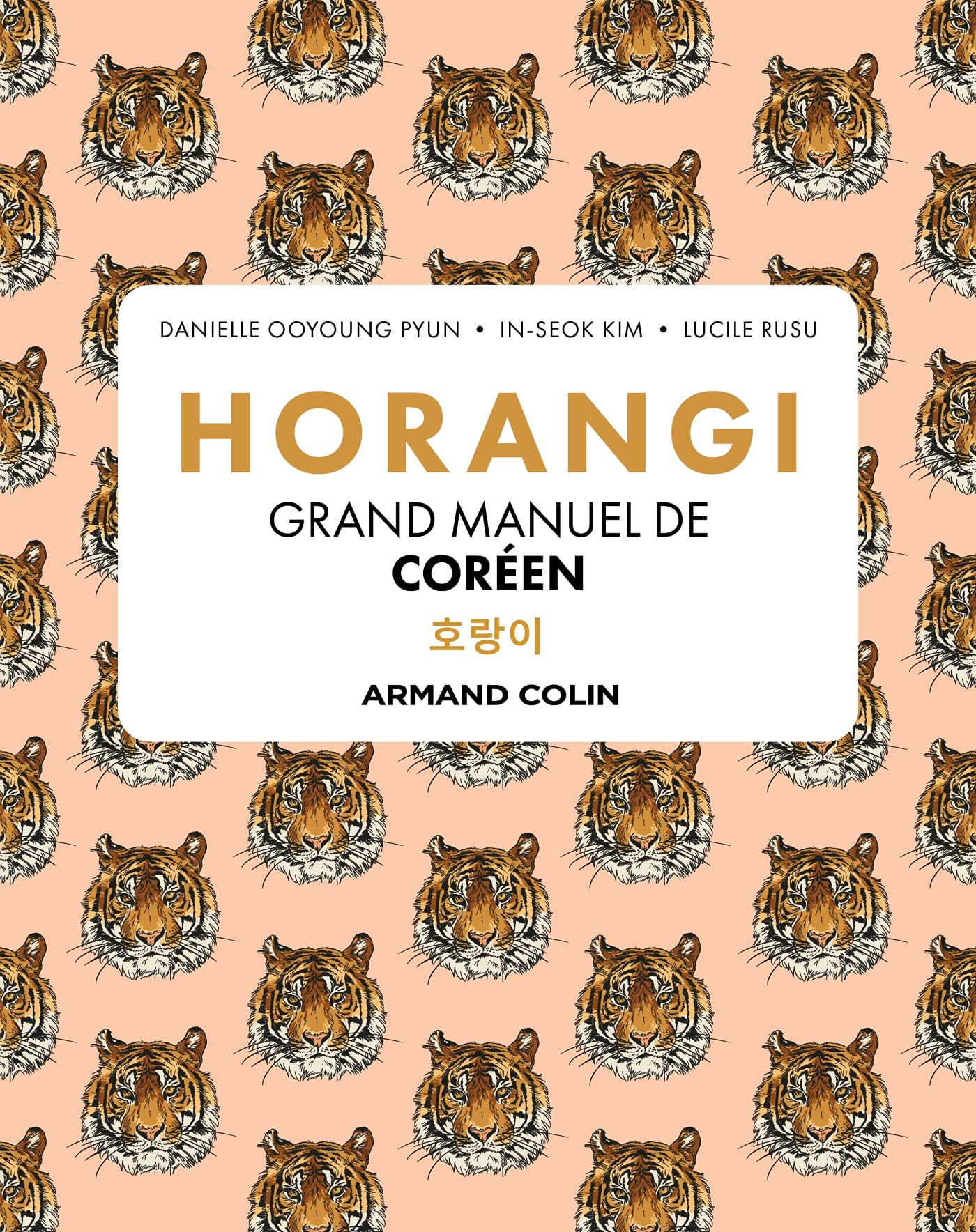 Horangi : grand manuel de coréen