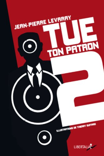 Tue ton patron. Saison 2