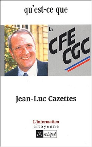 Qu'est-ce que la CFE-CGC ?