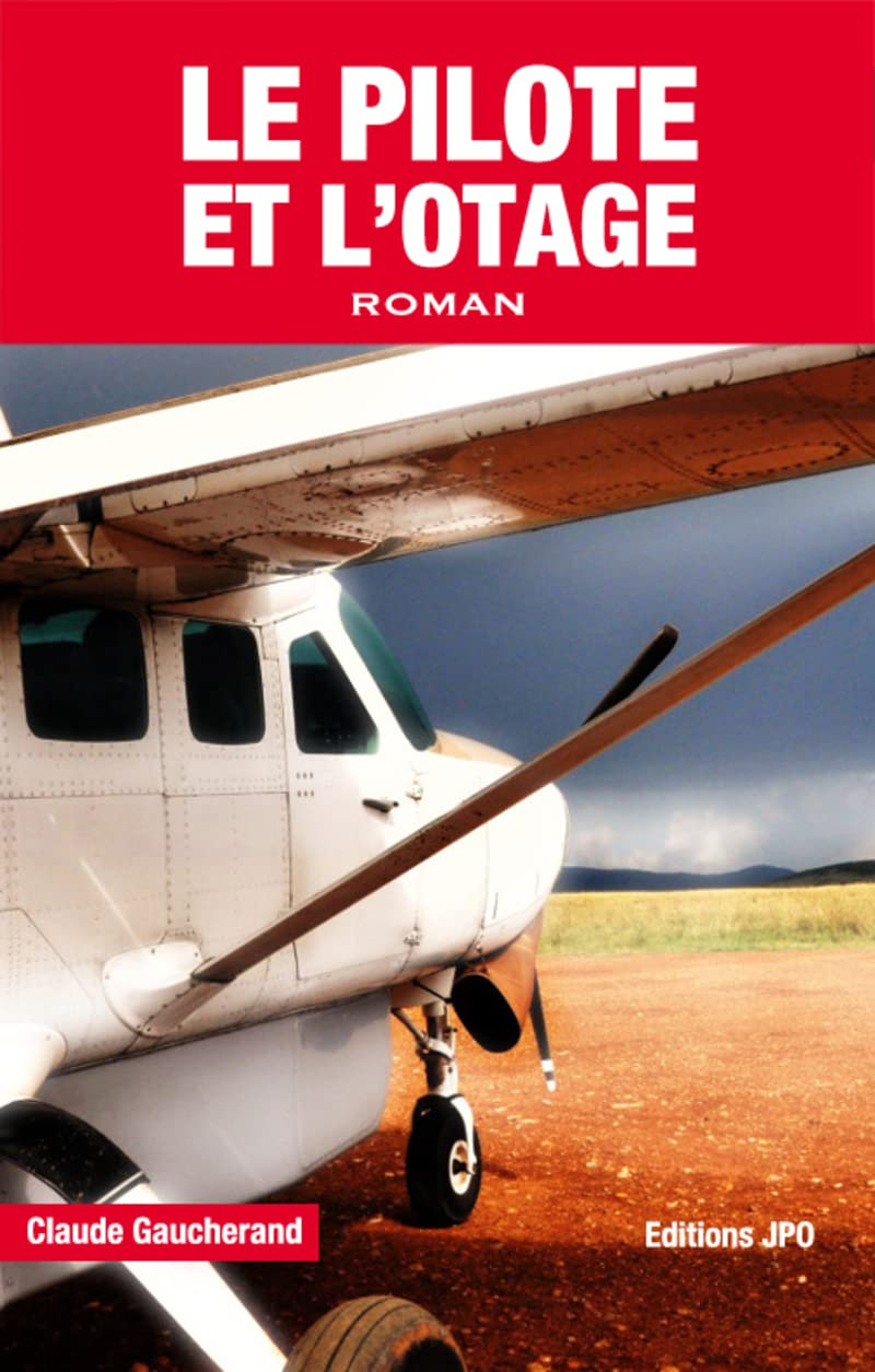 Le pilote et l'otage