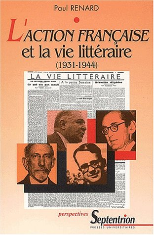 L'Action française et la vie littéraire (1931-1944)