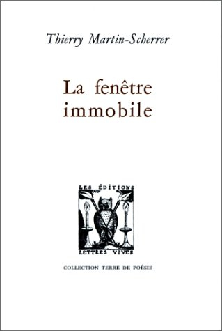 La fenêtre immobile