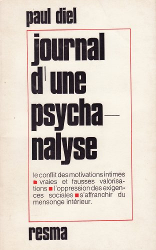 journal d'une psychanalyse. le conflit des motivations intimes. vraies et fausses valorisation. l'op