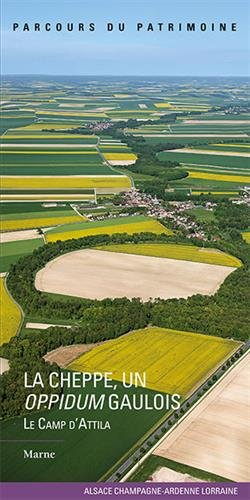La Cheppe, un oppidum gaulois : le camp d'Attila : Marne