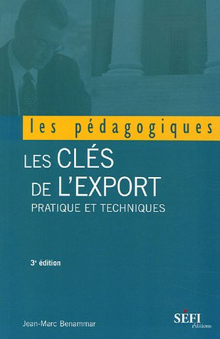 Les clés de l'export: Pratique et techniques