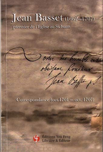 Correspondance (oct. 1701-oct. 1707). Avis sur la mission de Chine (1702)