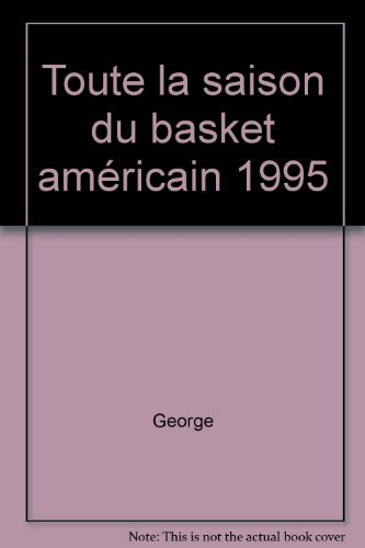 Toute la saison du basket américain 1995