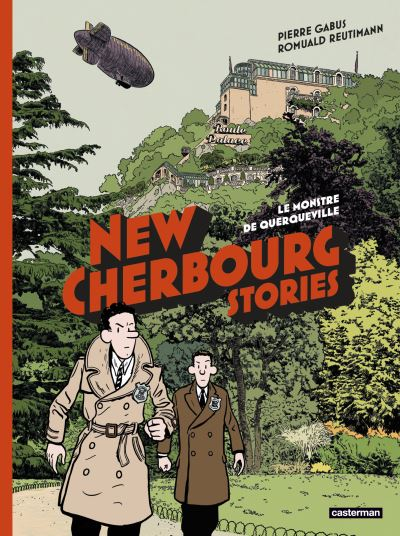 New Cherbourg stories. Vol. 1. Le monstre de Querqueville