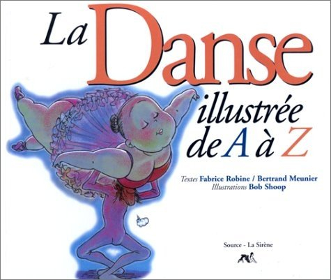 la danse illustrée de a à z
