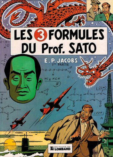 Les aventures de Blake et Mortimer. Les 3 formules du professeur Sato. Vol. 1. Mortimer à Tokyo