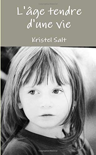 L'âge tendre d'une vie