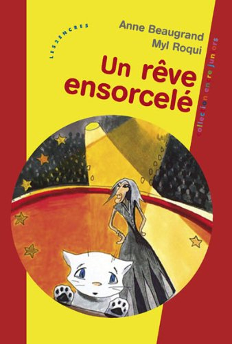 Un rêve ensorcelé