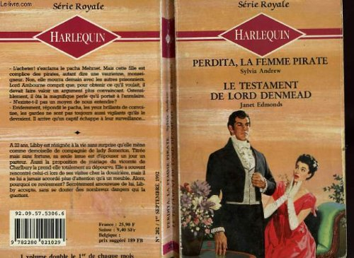 Perdita la femme pirate suivi du testament de lord denmead (perdita - the denmead inheritance)