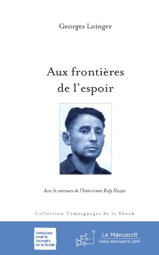 Aux frontières de l'espoir