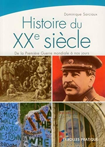 Histoire du XXe siècle : de la Première Guerre mondiale à nos jours
