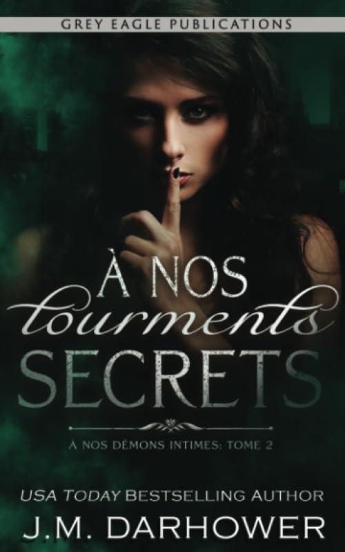 À nos tourments secrets