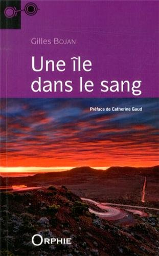 Une île dans le sang : récit