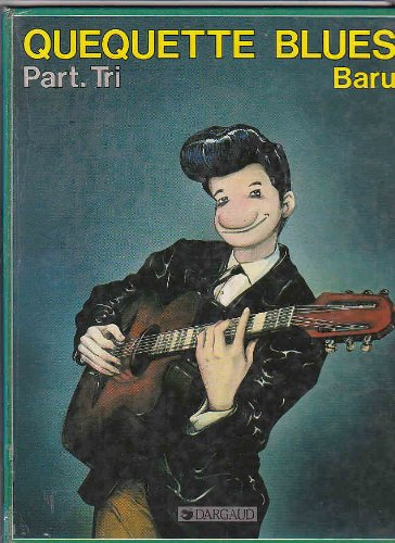 Quéquette blues : part. tri