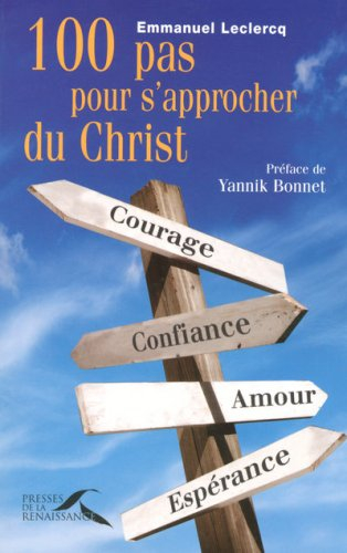 100 pas pour s'approcher du Christ