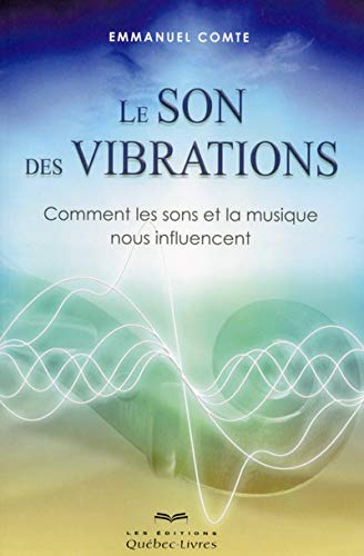 Le son des vibrations : comment les sons et la musique nous influencent