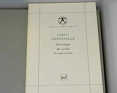 Sémiotique du visible : des mondes de lumière