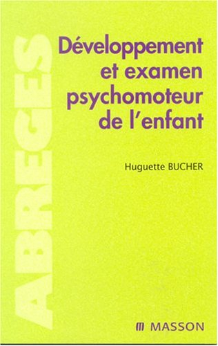 Développement et examen psychomoteur de l'enfant