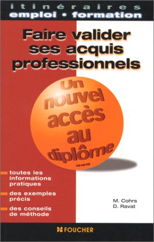 Faire valider ses acquis professionnels : un nouvel accès au diplôme