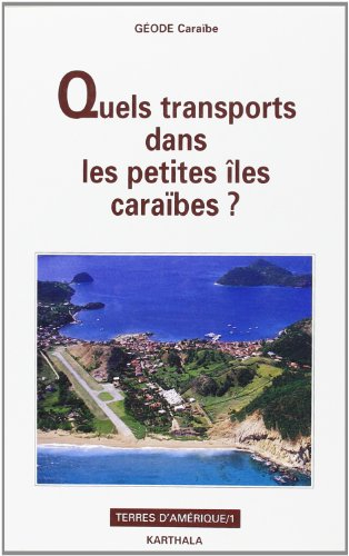 Quels transports dans les petites îles caraïbes ?