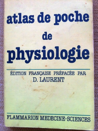 atlas de poche de physiologie : atlas commenté de physiologie humaine pour étudiants et praticiens