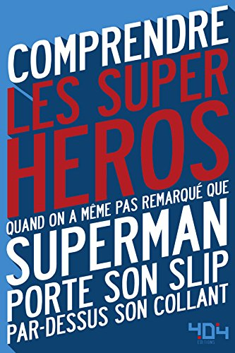 comprendre les super-héros