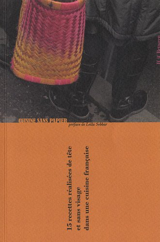 cuisine sans papier : 15 recettes réalisées de tête et sans visage