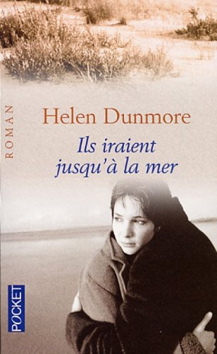 Ils iraient jusqu'à la mer