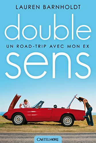 Double sens : un road trip avec mon ex