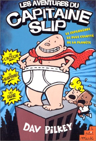 Les aventures du capitaine Slip. Vol. 1