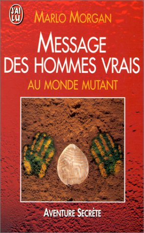 message des hommes vrais au monde mutant