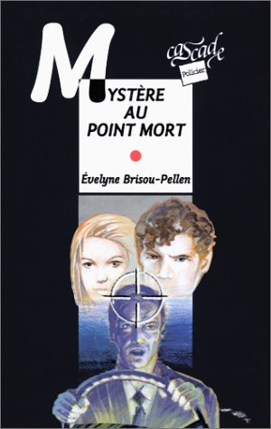 Mystère au point mort
