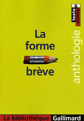 La forme brève : anthologie