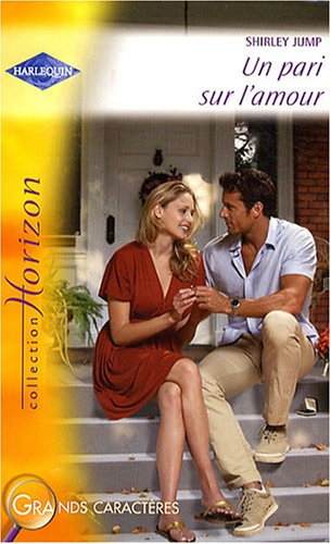 Un pari sur l'amour