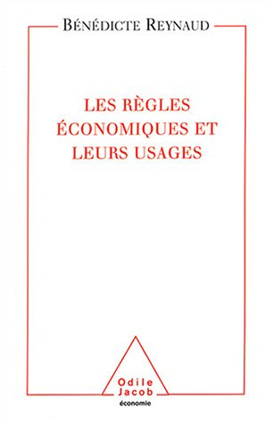 Les règles économiques et leurs usages