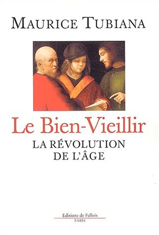 Le bien-vieillir : la révolution de l'âge