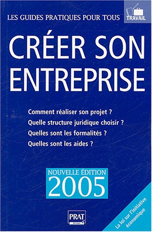 créer son entreprise : le guide pratique
