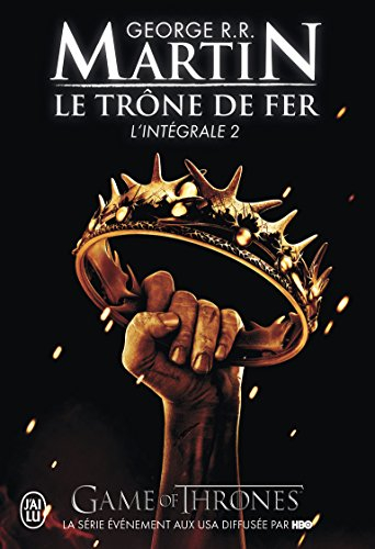 Le trône de fer : l'intégrale. Vol. 2