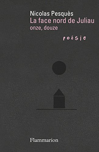 La face nord de Juliau. Onze, douze