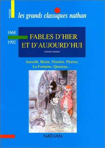 Fables d'hier et d'aujourd'hui : textes choisis