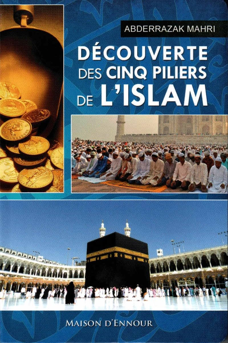 Découverte des cinq piliers de l´Islam