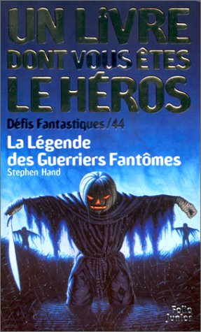 La légende des Guerriers fantômes
