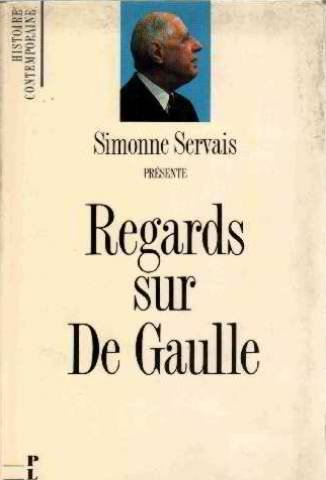Regards sur de Gaulle