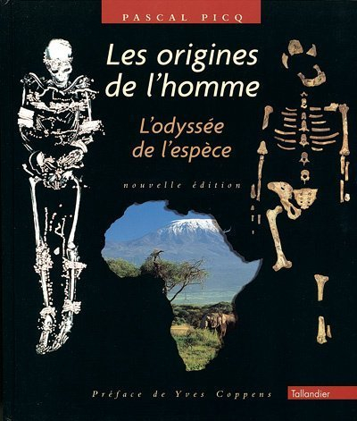 Les origines de l'homme : l'odyssée de l'espèce