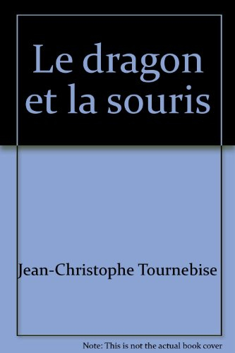Le Dragon et la souris