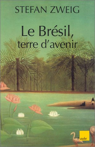 le brésil, terre d'avenir